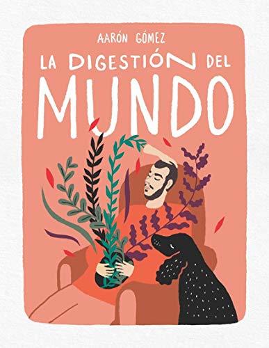 Libro La Digestión del Mundo