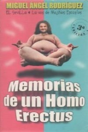 Memorias De Un Homo Erectus
