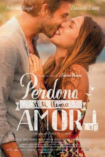 Movie Perdona si te llamo amor