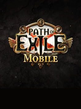 Videogames Path of Exile Mobile