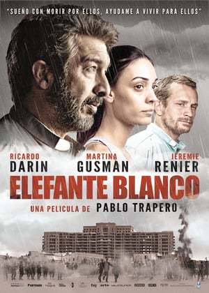 Movie Elefante blanco