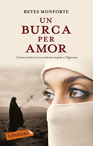 Libro Un burca per amor: Læemotiva història dæuna occidental atrapada a læAfganistan