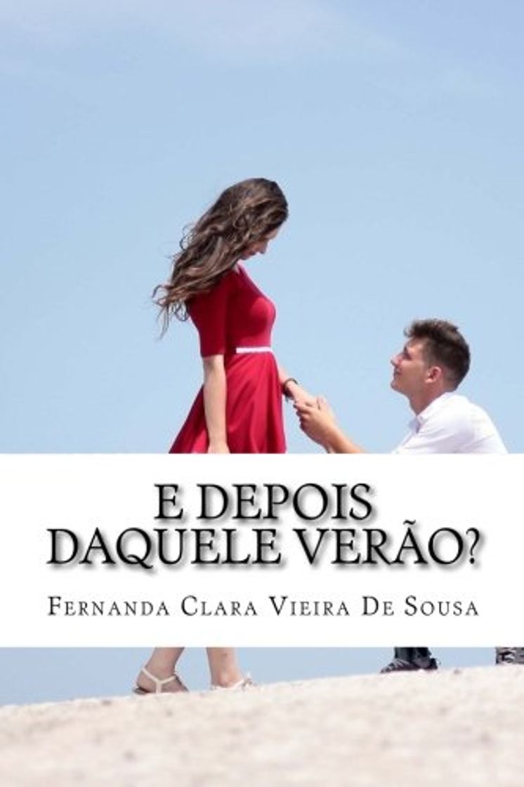 Libro E Depois Daquele Verão?: Foi Amor?