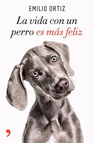 Book La vida con un perro es más feliz