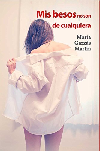 Libro Mis Besos No Son De Cualquiera