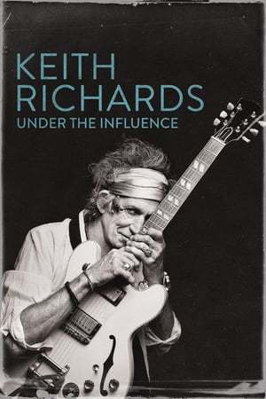 Movie Keith Richards: Under the Influence