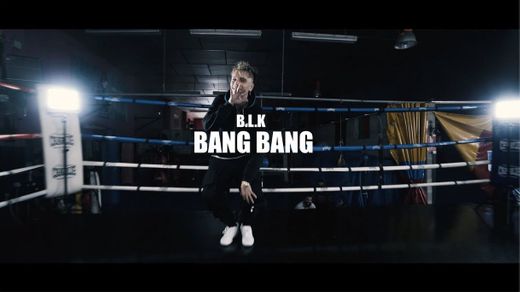 Bang Bang - Blake