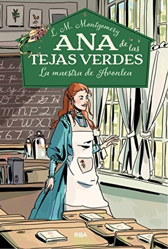 Libro Ana de las tejas verdes 3. La maestra de Avonlea