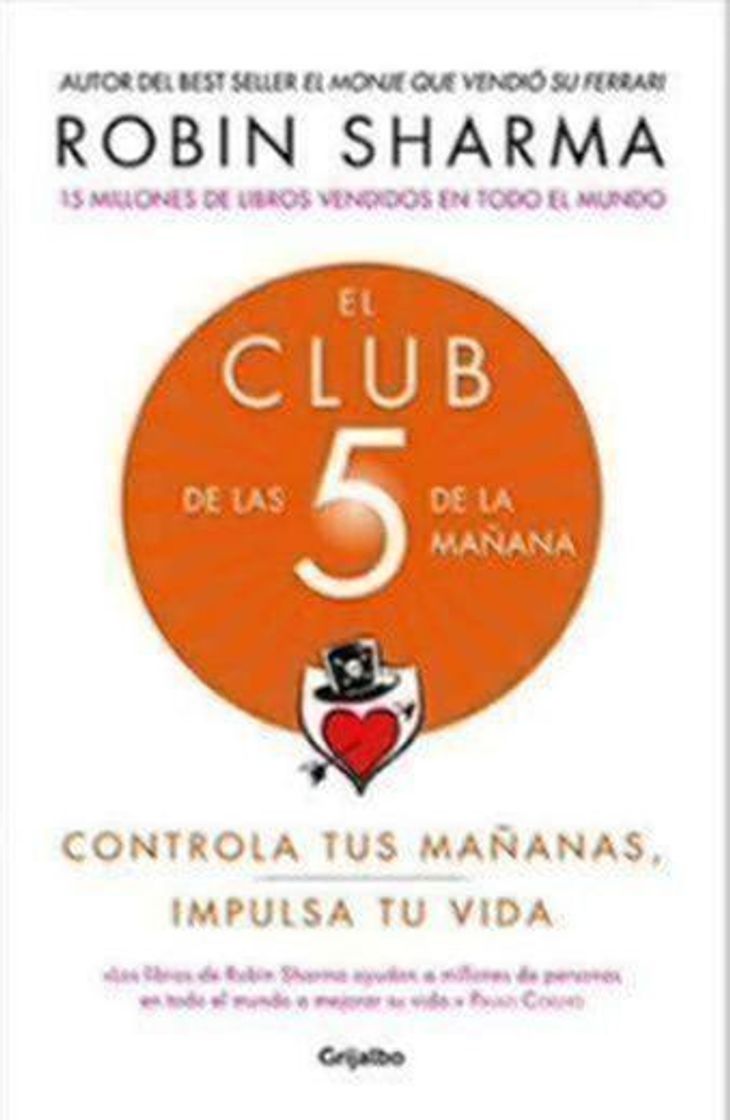 Book El Club de Las 5 de la Mañana: Controla Tus Mañanas, Impulsa