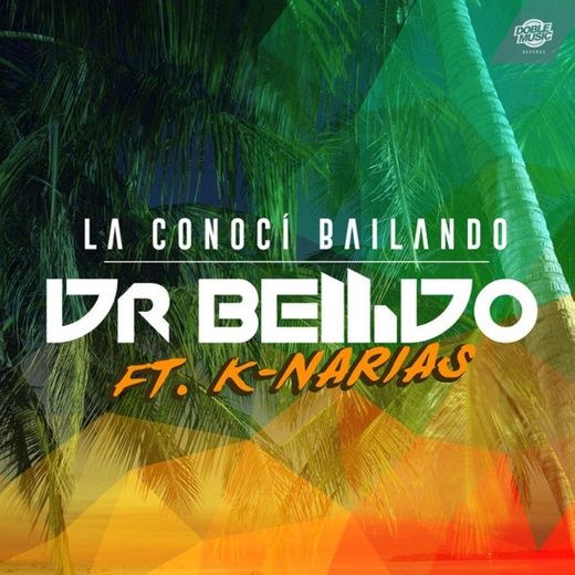 La conocí bailando (feat. K-Narias) - Radio Edit