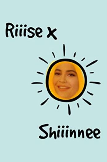 Rise x Shiiinnee