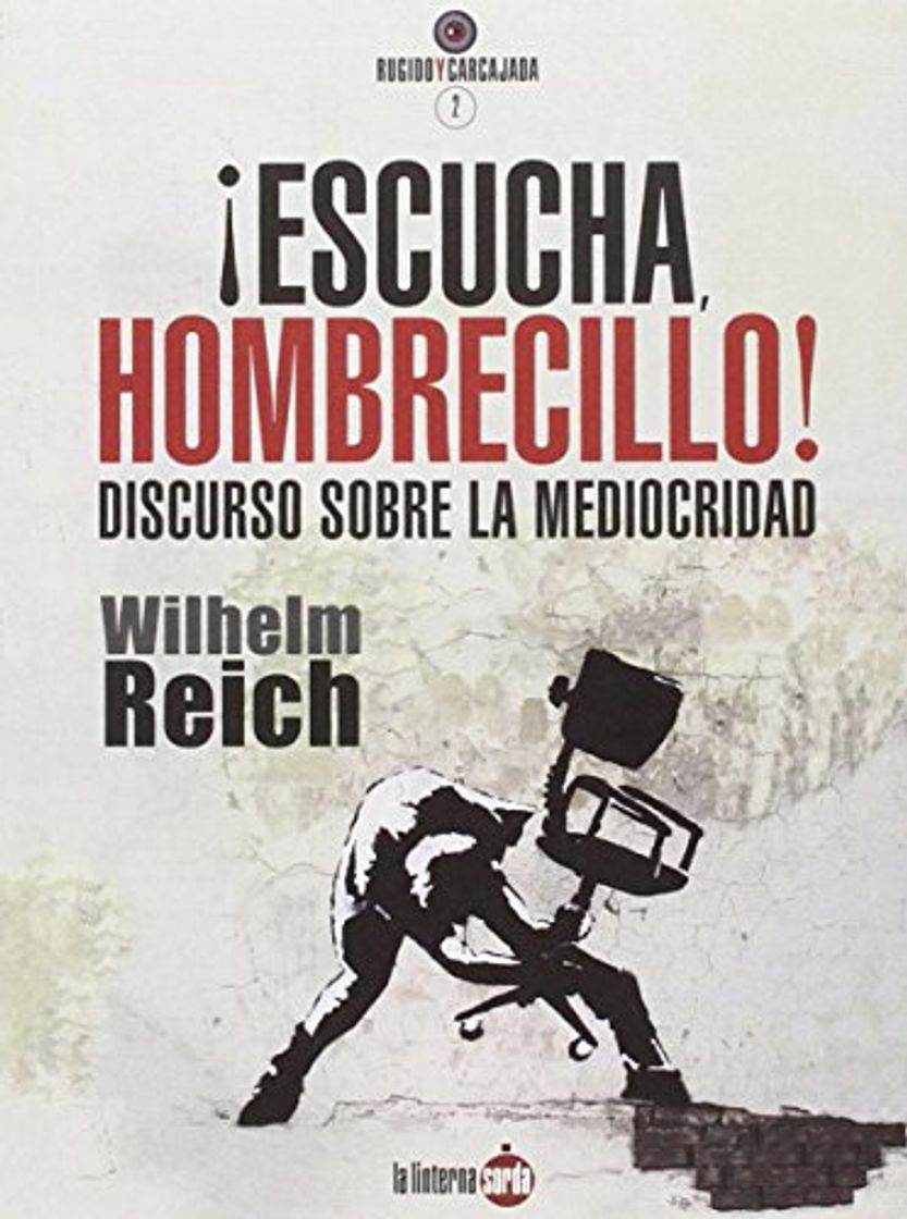 Book Escucha Hombrecillo! Discurso Sobre La Mediocridad