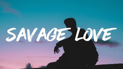 Jason Derulo - Savage Love ft. Jawsh 685