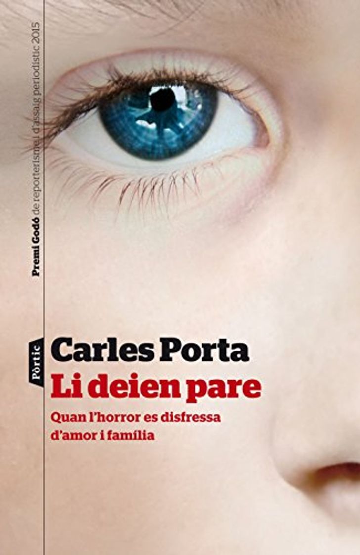 Book Li deien pare: Quan lhorror es disfressa damor i família. V Premi