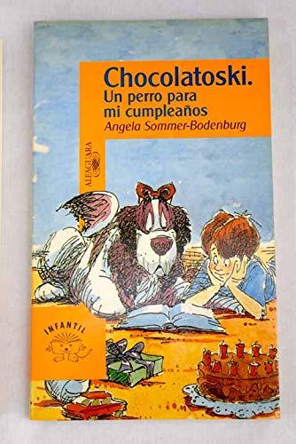 Libros Chocolatoski - un perro para mi cumpleaños