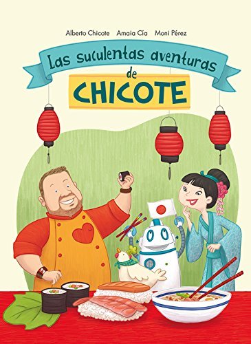 Libro Las Suculentas Aventuras De Chicote