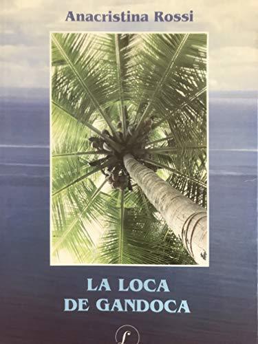 Libro La Loca De Gandoca