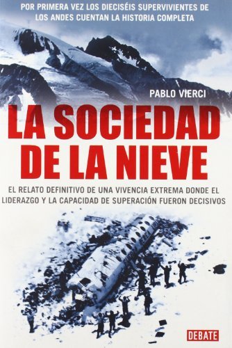Book La sociedad de la nieve: El relato definitivo de una vivencia extrema