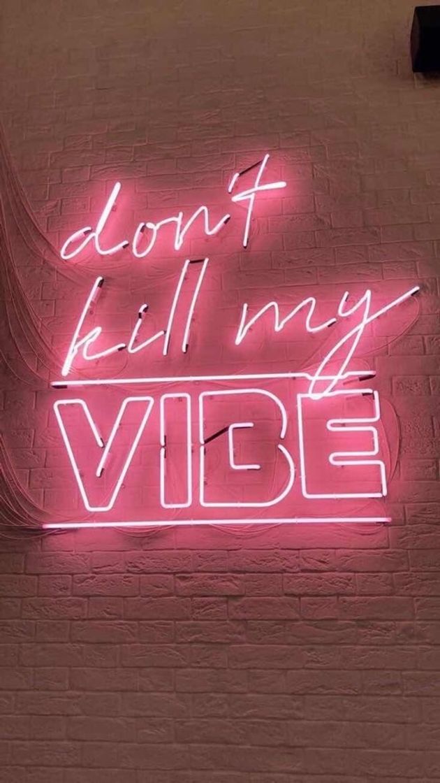 Moda Don’t Kill My VIBE 