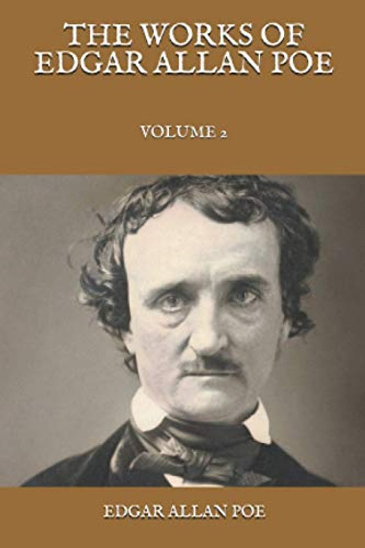 Book The Works Of Edgar Allan Poe: Volume 2