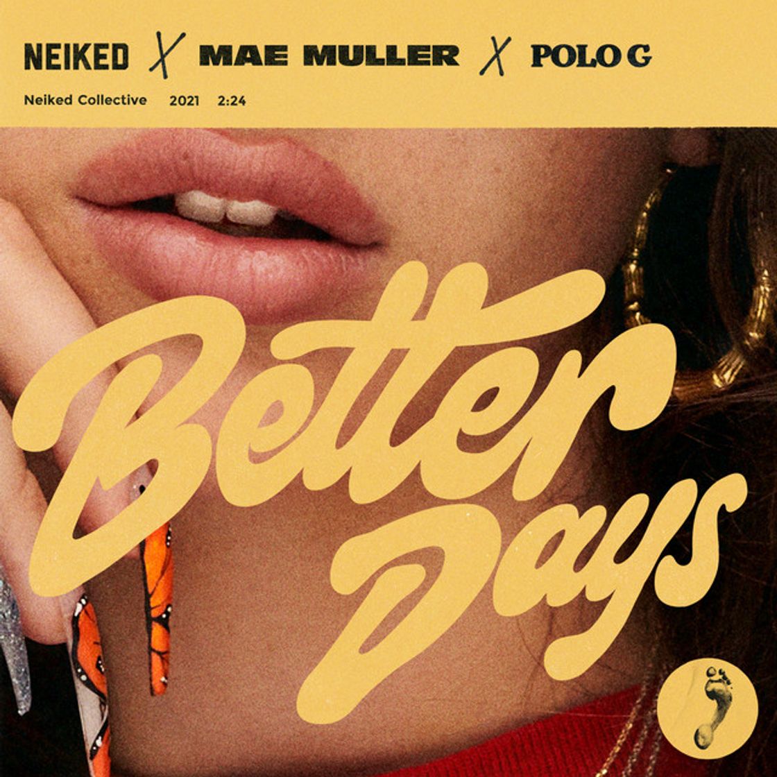 Canción Better Days (NEIKED x Mae Muller x Polo G)