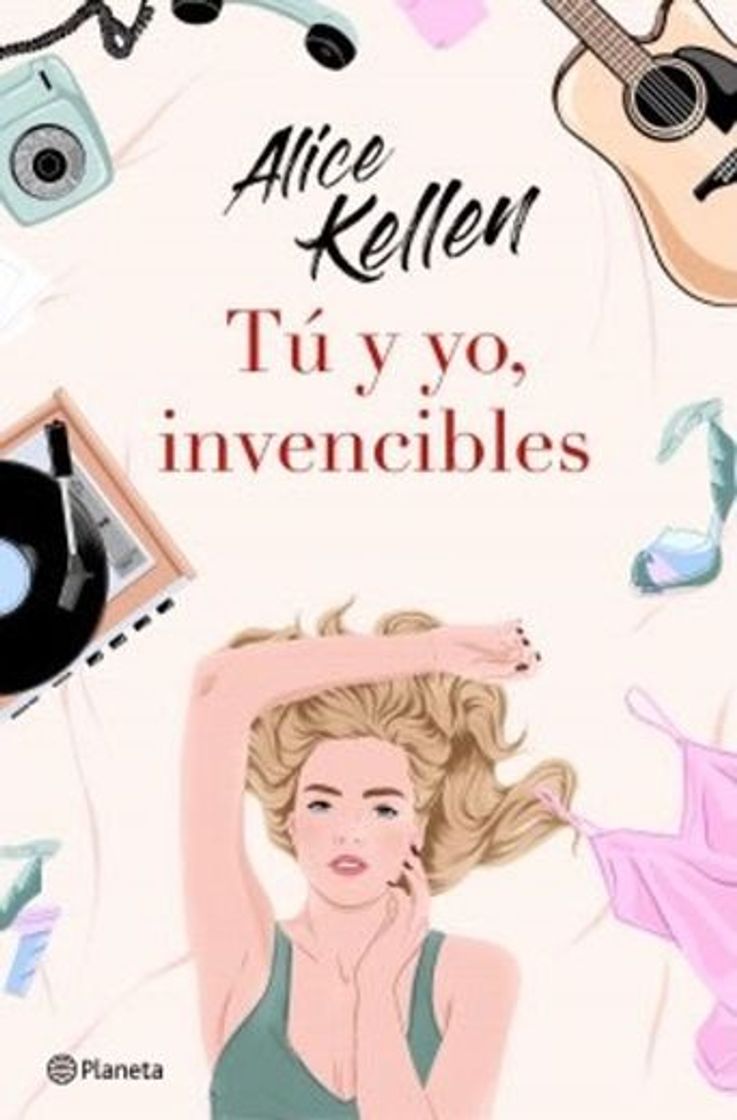 Libros Tú y yo, invencibles - Alice Kellen 