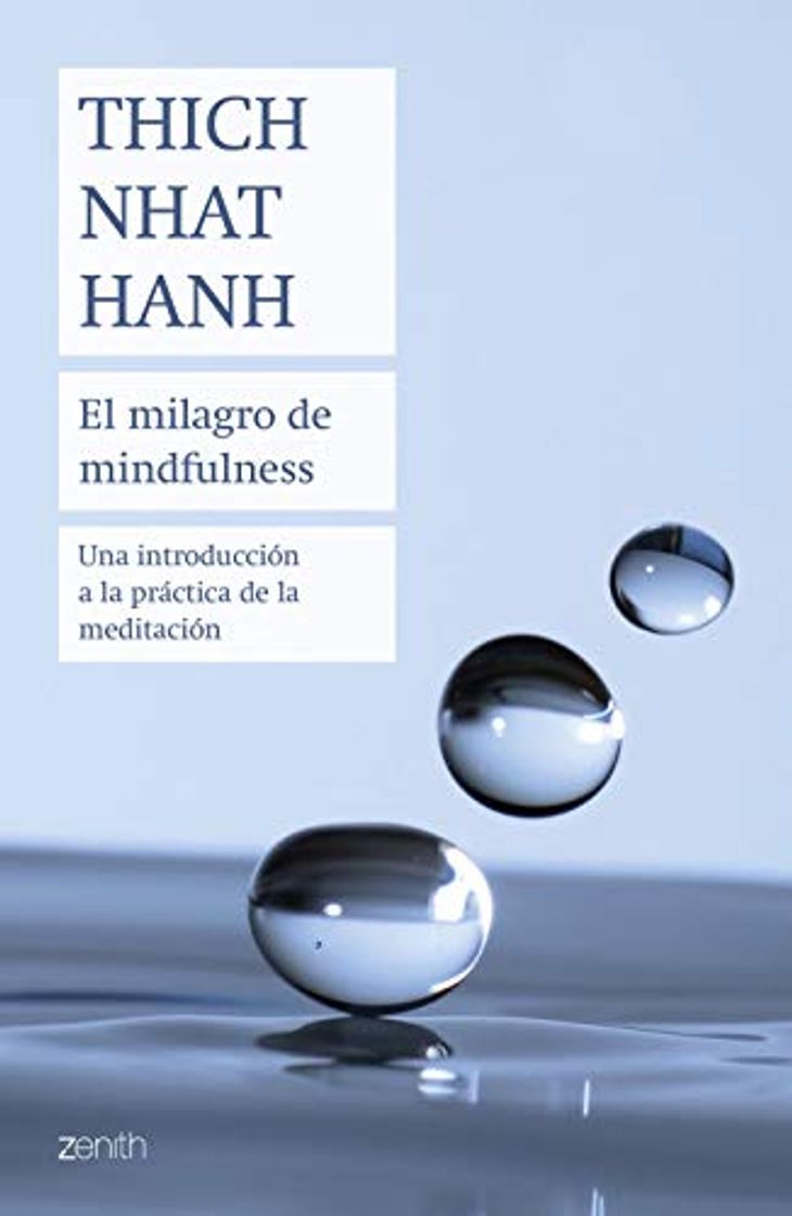 Book El milagro de mindfulness: Una introducción a la práctica de la meditación