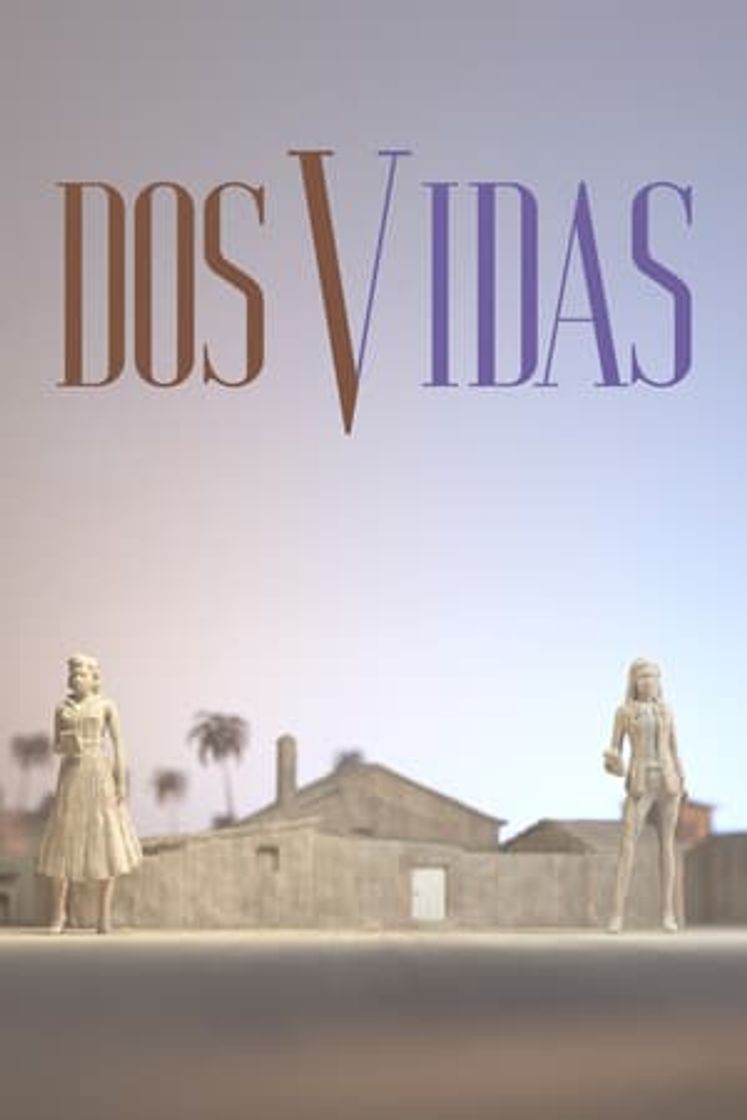 Serie Dos vidas