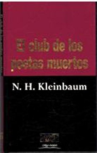 Libro El Club De Los Poetas Muertos