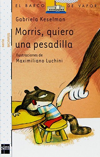 Morris, quiero una pesadilla