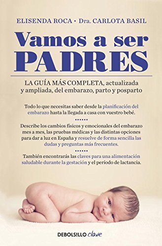 Book Vamos a ser padres: La guía más completa, actualizada y ampliada de