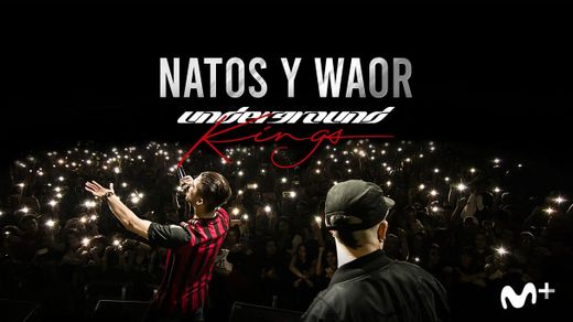 NATOS Y WAOR: Underground Kings 