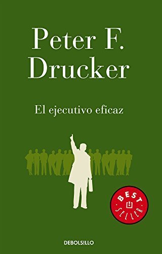 Libros Ejecutivo eficaz, El by PETER DRUCKER