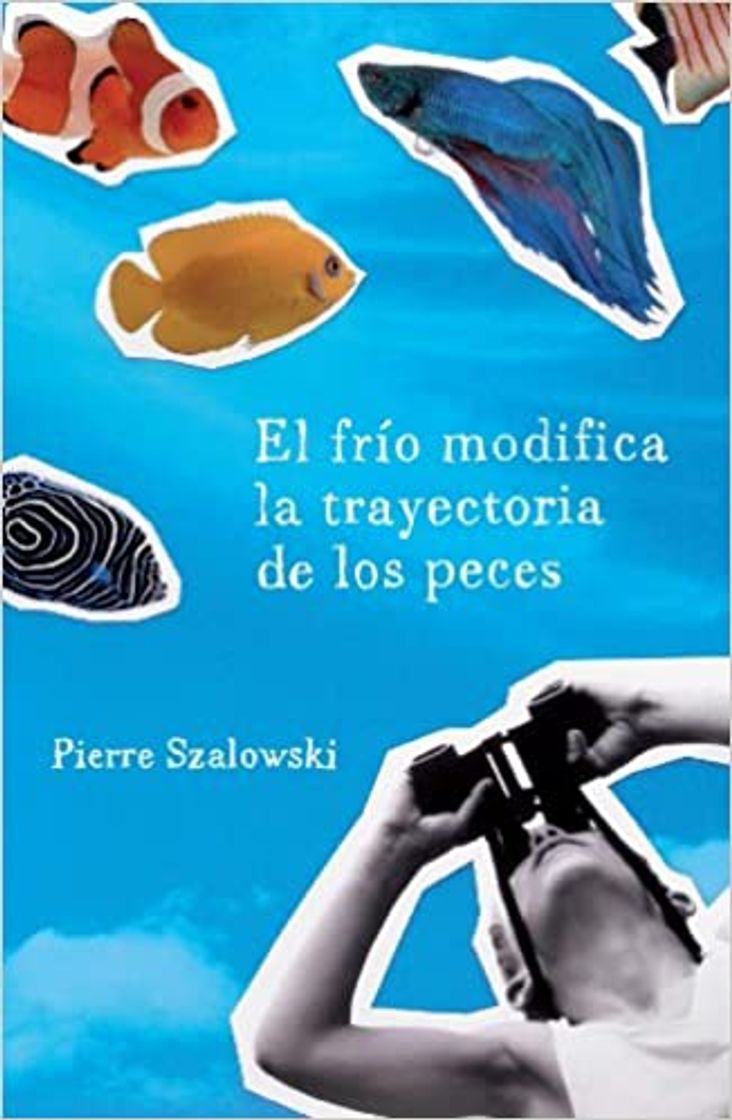 Libro El Frío Modifica La Trayectoria De Los Peces