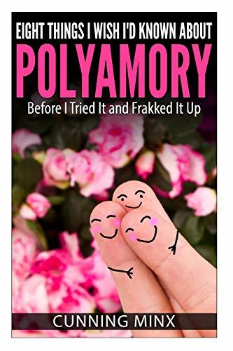 Eight Things I Wish I'd Known About Polyamory