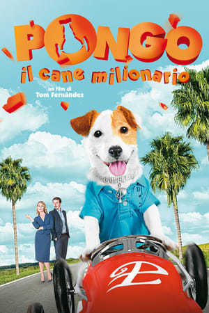 Movie Pancho, el perro millonario