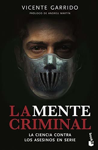 Libro La mente criminal: La ciencia contra los asesinos en serie: 1