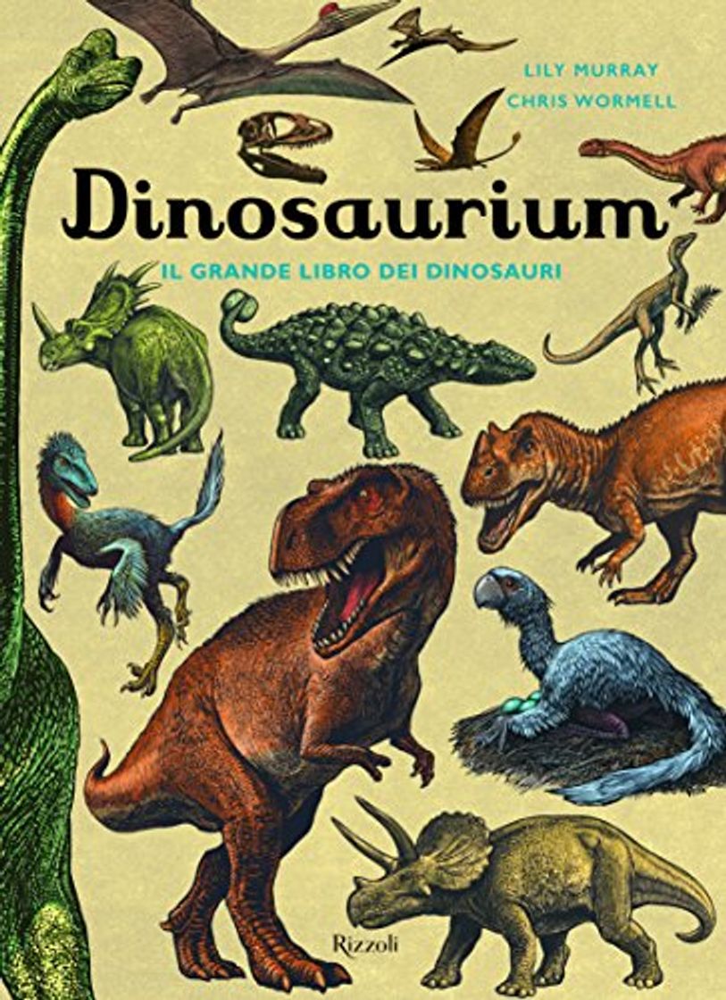 Libro Dinosaurium. Il grande libro dei dinosauri