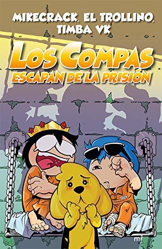 Libro Los Compas escapan de la prisión