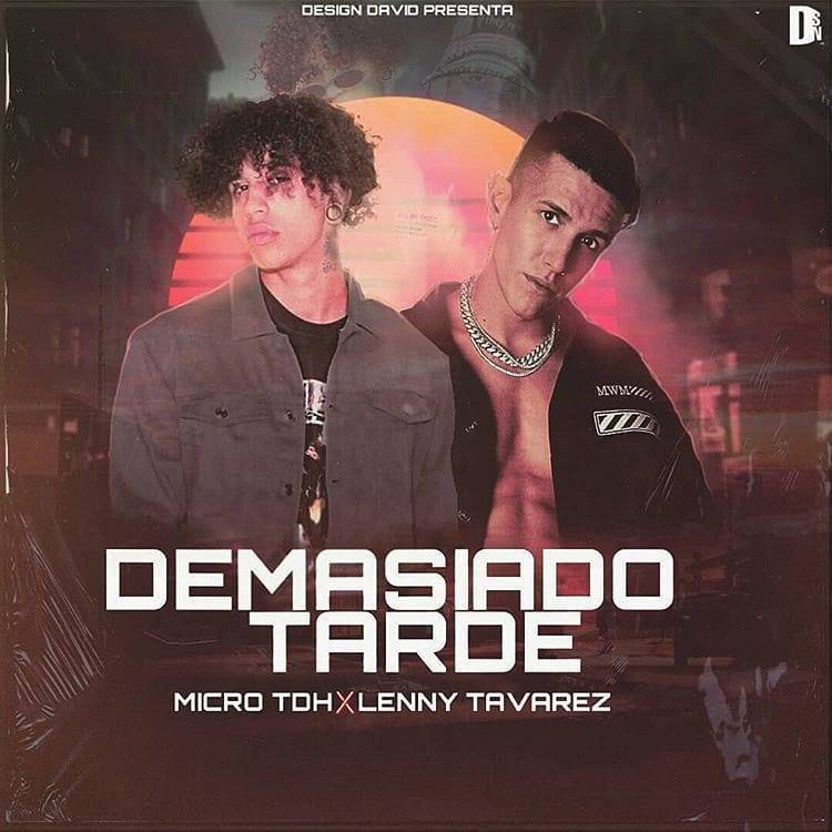 Micro TDH ft Lenny Tavarez - Demasiado Tarde (Official Video ...