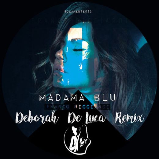Madama Blu - Deborah De Luca Remix