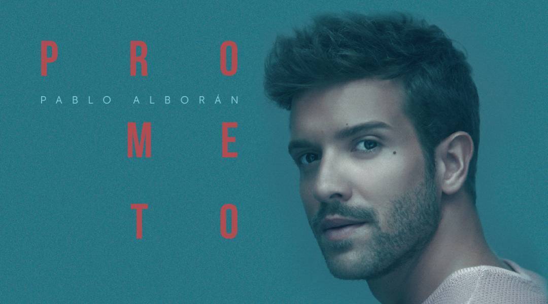 Canción Prometo de Pablo Alboran 