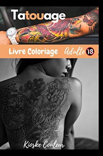 Kioske Couleur: Livre Coloriage Adulte Tatouage