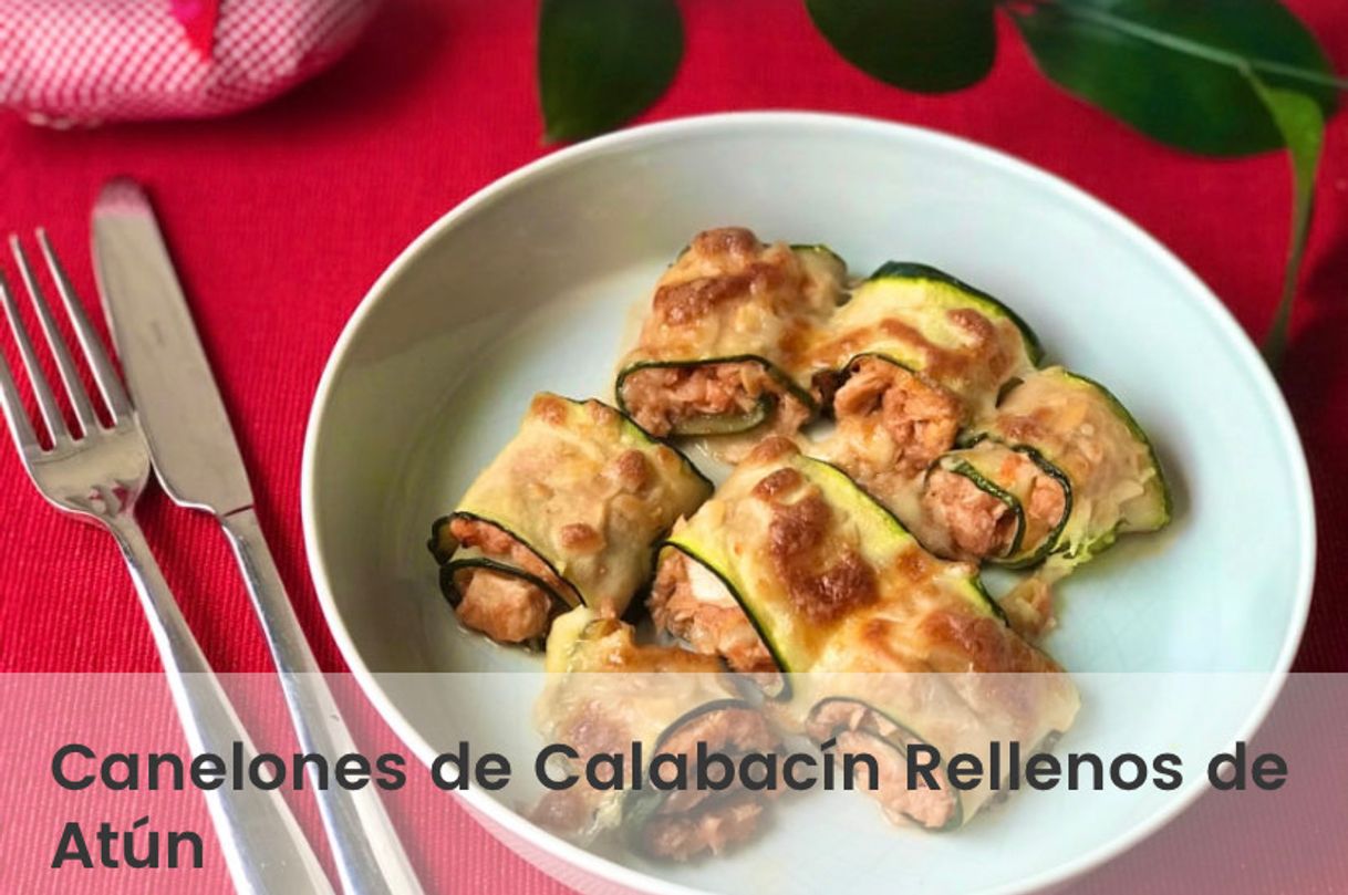 Moda Canelones de calabacín rellenos de atún 🥒🐟