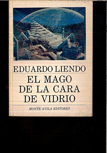 EL MAGO DE LA CARA DE VIDRIO
