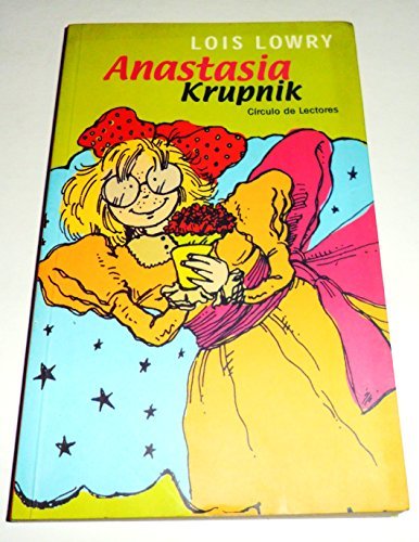 Libro ANASTASIA KRUPNIK POR LOIS LOWRY