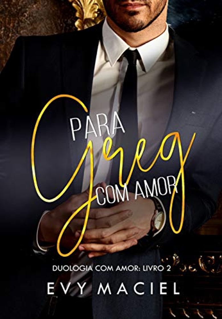 Book Para Greg, Com Amor: : Duologia COM AMOR - Livro 2