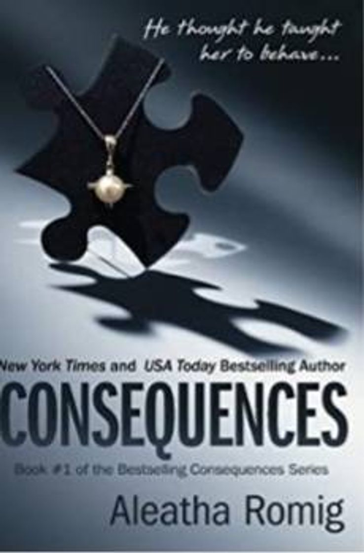 Libro Consequences: Romig, Aleatha: Amazon.se: Books