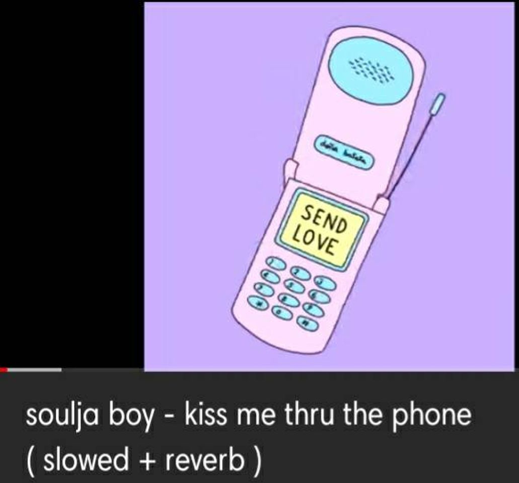 Social kiss me thru the phone - soulja boy 