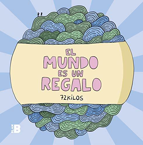 Libro El mundo es un regalo